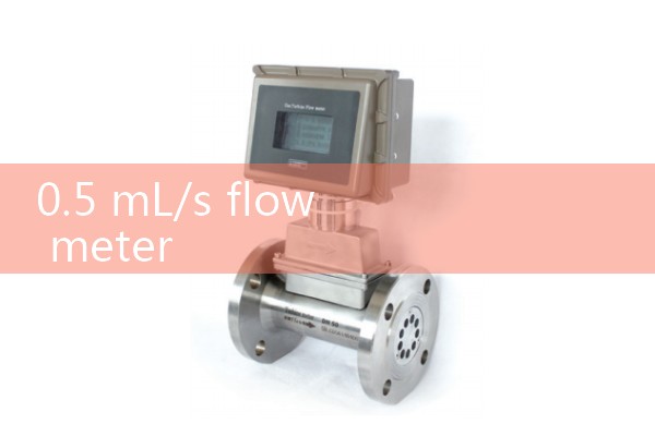 0.5 mL/s flow meter