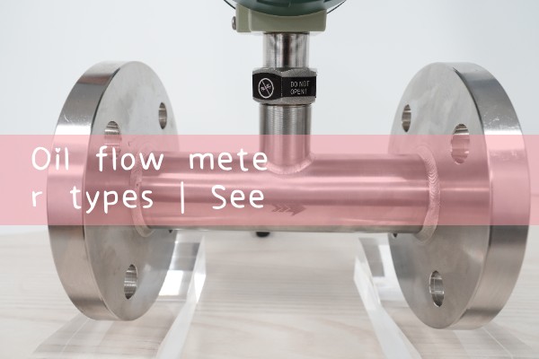 oil flow meter types|gas flow meter