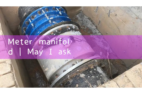 meter manifold|heat flow meter