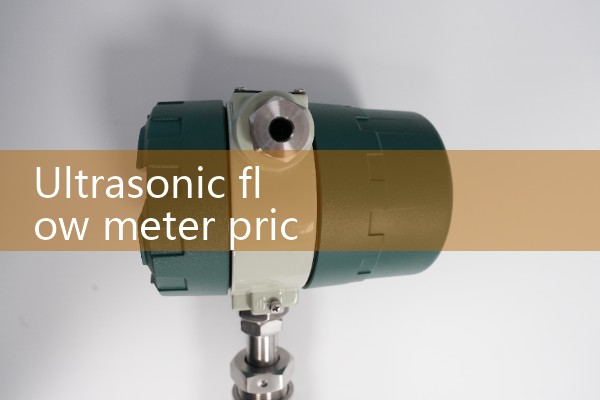 ultrasonic flow meter price|magnetic flow meter